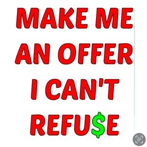 A fair offer is never discarded try it and see